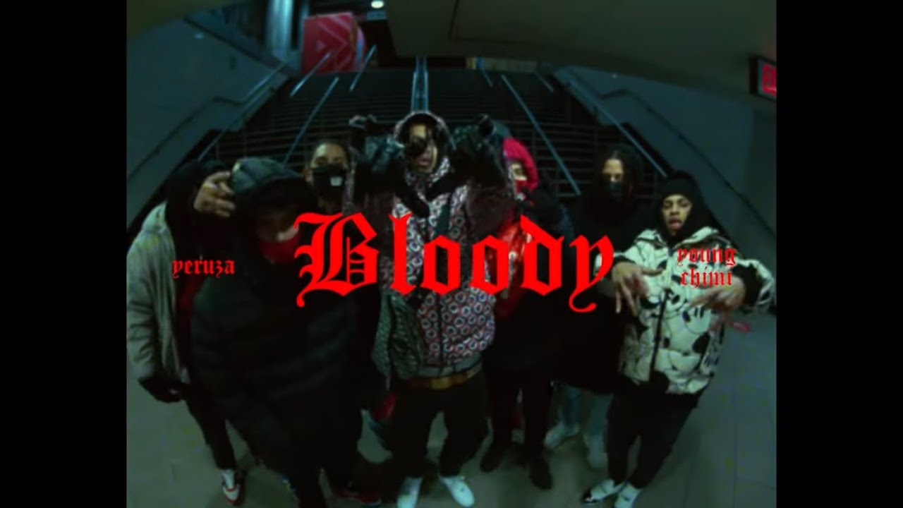 Yeruza, YOVNGCHIMI - Bloody (Video Oficial) | La Ruta Del Dinero