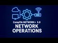 Network Operations Explained | Section 3.0 | Network+ Study Stream [VOD]