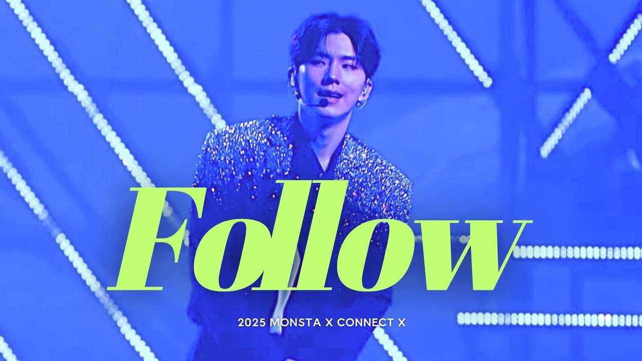 [몬스타엑스/MONSTAX] 250719 MONSTA X CONNECT X Follow - 기현