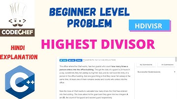 HIGHEST DIVISOR- HDIVISR | Codechef solution in C++ begininer problem | hindi video