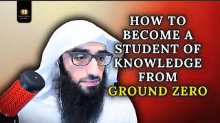 HOW TO BECOME A STUDENT OF KNOWLEDGE Beginner to Advanced | Ustadh AbdulAziz al-Haqqan حفظه الله 