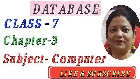 Class-7 //Chapter-3\\Database