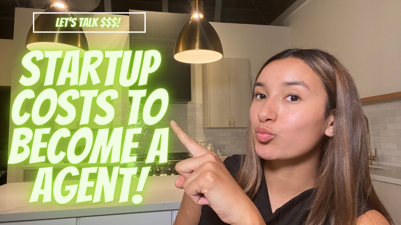 Startup Costs To A Real Estate Agent YouTube
