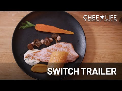 Chef Life: A Restaurant Simulator | Nintendo Switch Trailer ESRB