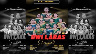 full ALBUM || SENI TAYUB // DWI LARAS // WEDDING DARMAWAN \u0026 MARKOMAH // KEMADOH BATOR // TAJ HD