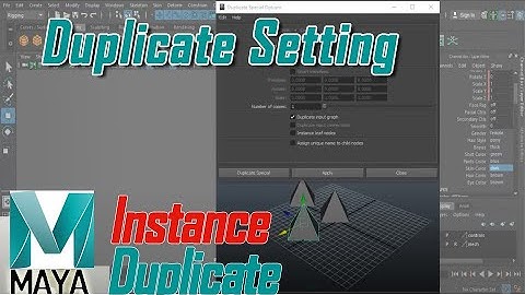 How to Use Maya Duplicate & Duplicate Special Settings | Duplicate Instance Multiple objects