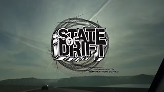 State of Drift: Round 1 @AJClarke0912