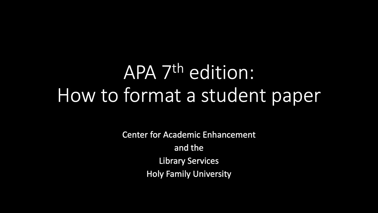 APA Style 7th Edition: Student Paper Formatting 