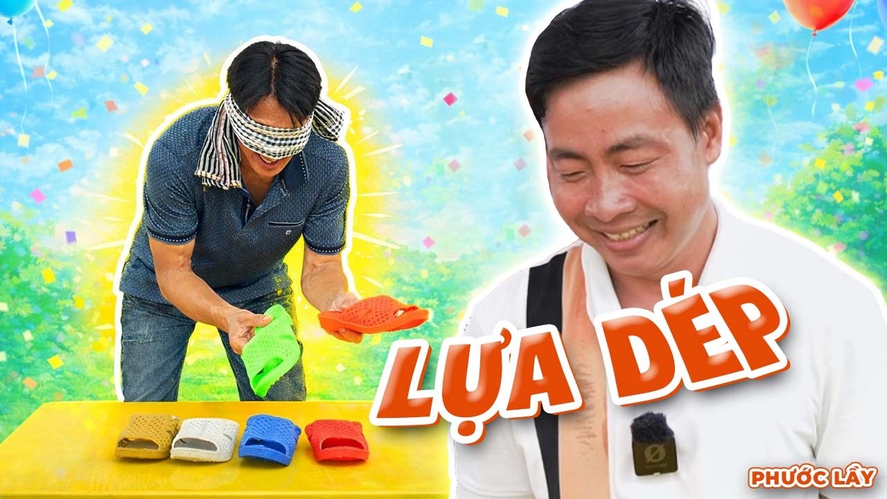Trò Chơi Bịt Mắt Lựa Dép Tổ Ong Cười Té Ghế | Phước Lầy