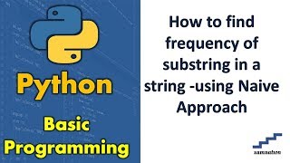 How to find frequency of substring in a string -using Naive Approach