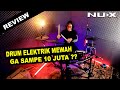 WAJIB PUNYA DRUM ELEKTRIK INI ??  | NUX DM-7X REVIEW By GILANG_NR