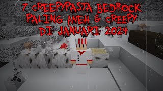 7 Creepypasta Minecraft Bedrock PALING ANEH & PALING CREEPY di Januari 2024‼️ | 3 Jumpscare