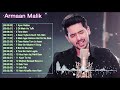 Best Of Armaan Malik Top 20 Songs Jukebox 2019 Best Of Armaan Malik Top 20 Songs Jukebox 2019