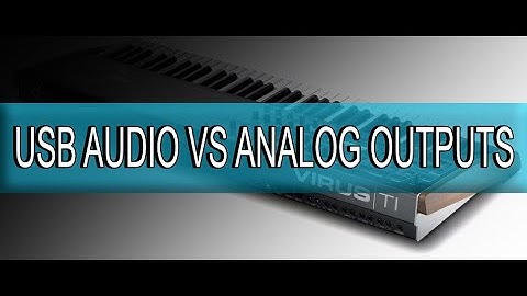 Access Virus TI2 - USB Audio Output VS Analog Outputs (Factory Patches)