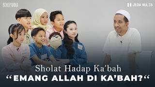 Download Lagu Sholat Hadap Ka’bah. Emang Allah Ada Di Ka’bah? MP3