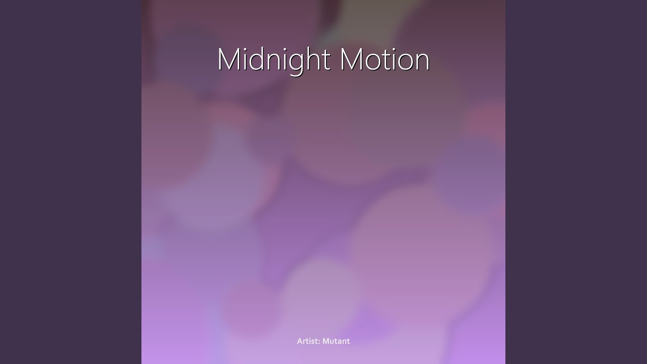 Watch Midnight Motion on YouTube Watch Midnight Motion on YouTube