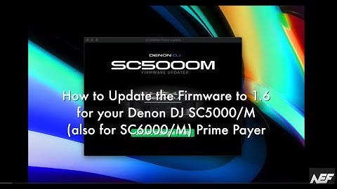 How to Update the Firmware of your Denon DJ SC5000(M) to 1.6 (also valid for SC6000(M))