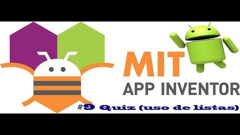 Crear aplicaciones con app Inventor para Android #8 Quiz