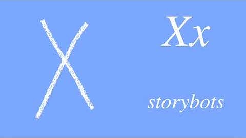 ABC Song: The Letter X, "Extraordinary X" by StoryBots