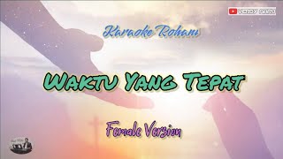 Waktu Yang Tepat - GSJS Worship || Karaoke - Female Version (Piano Cover)