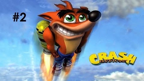 Crash Bandicoot: The Wrath of Cortex - Part 2 - WE BEGIN!