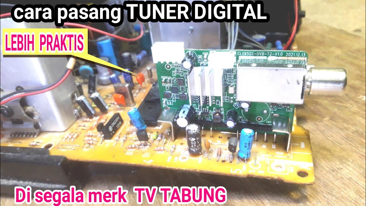 Cara pasang tuner digital di tv tabung apapun merk nya YouTube