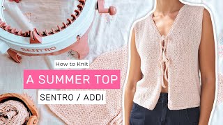 Fast and Easy Summer Top Pattern for Addi King and Sentro 48 knitting machine