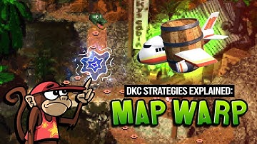 Map Warp - DKC Strategies Explained!