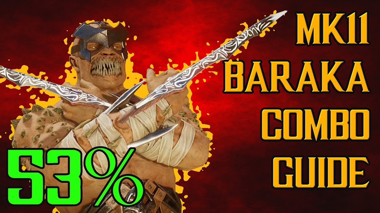 Baraka as a main. Any tips for longer combos and different build outs? : r/ MortalKombat