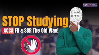 ACCA 2025 Exam Changes | FR & SBR Syllabus Updates | What’s New & Different