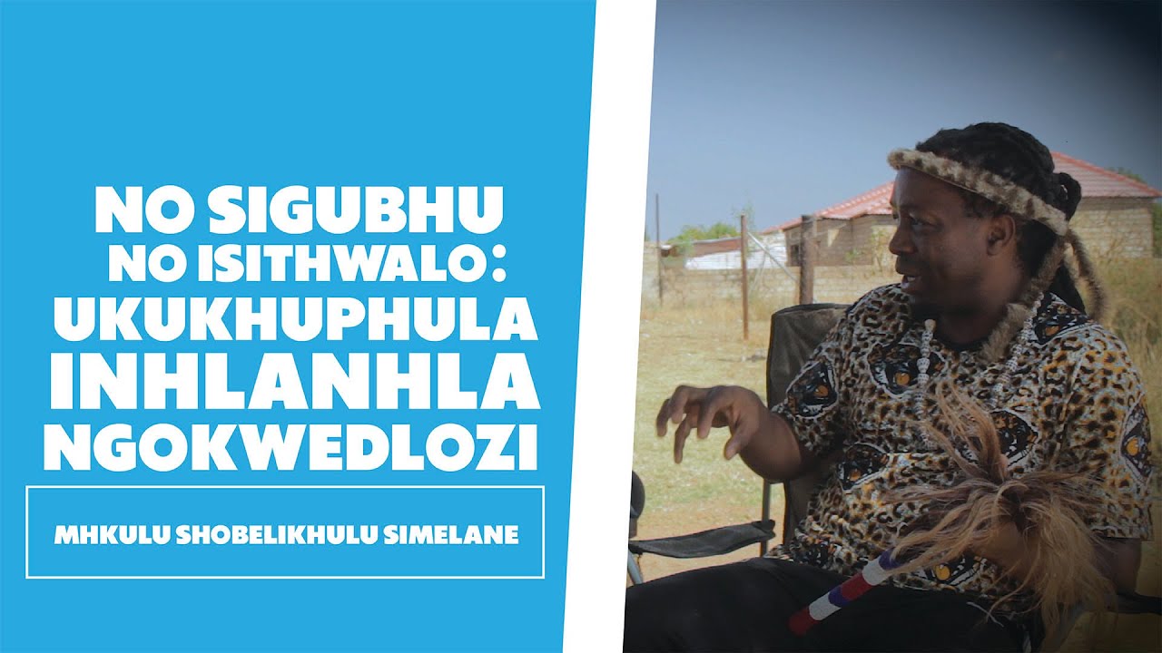 Ukukhuphula Inhlanhla Ngokwedlozi   Mkhulu Shobelikhulu Simelane