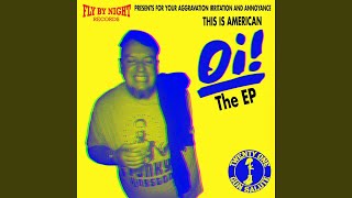 This is American Oi!