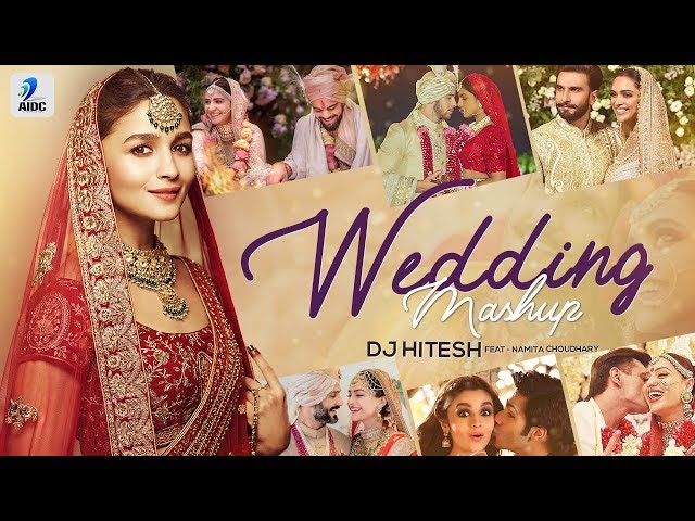 Wedding Mashup 2019 | DJ Hitesh | Namita Choudhary |  Wedding Song | Pre Wedding Video | Engagement class=