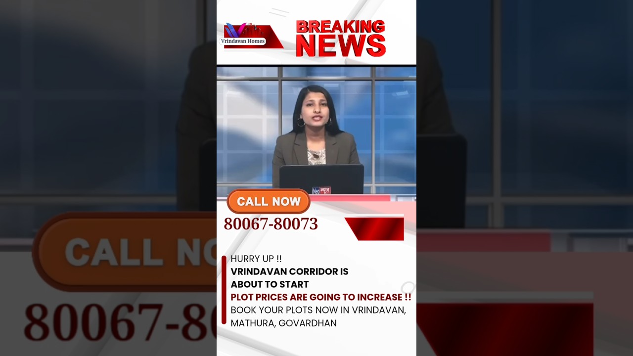 Breaking News!! Vrindavan Customer Corridor is Starting!! Plots Prices Going to increase 