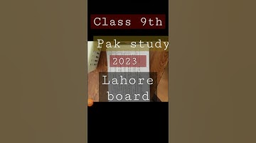 Class 9 Pak study paper 2023 Group 1 morning #pakstudy #pakstudypaper #lahoreboard2023 #paper2023