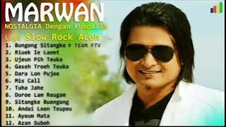 Lagu MARWAN full album Lagendaris  Slow Rock Aceh360p