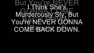 Never Gonna Come Back Down-Bt Lyrics