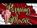 Popping mixtape  popping dance  dance battle music  dj spark collection