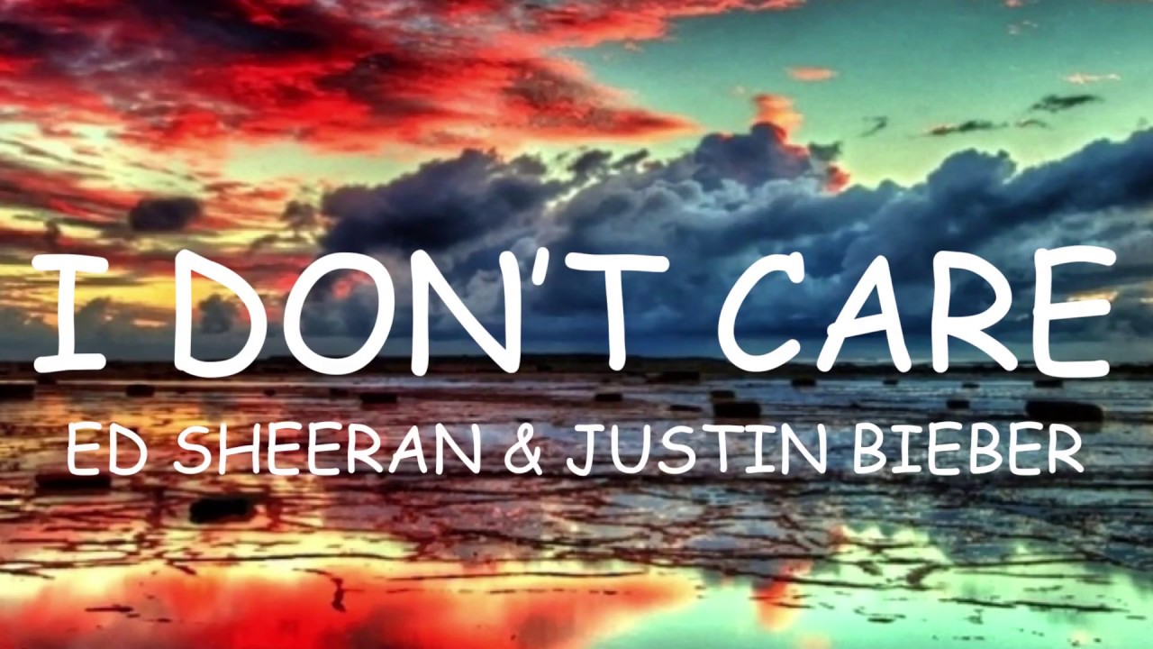 Ed Sheeran & Justin Bieber - I Don't Care (Lyrics) - YouTube