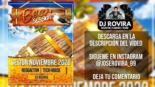 SESIÓN NOVIEMBRE 2020 by DJ ROVIRA (Reggaeton & Tech-House)