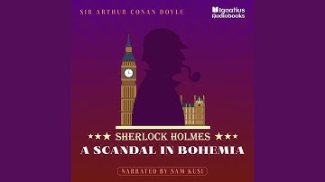 Chapter 2 - A Scandal in Bohemia