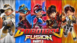 Elemental Fusion Boboiboy Baru Part 2