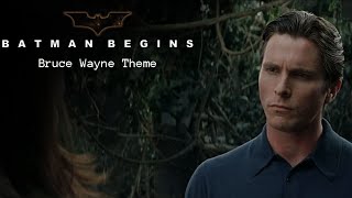 (Batman Begins) Bruce Wayne Theme First Edit