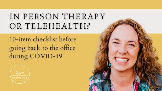 In person therapy or telehealth? 10-item checklist before going back to the office during COVID-19