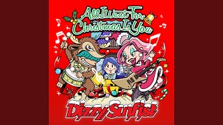 Vignette de la vidéo "Dizzy Sunfist - All I Want for Christmas is You"