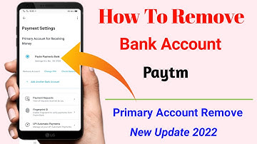 how to remove bank account from paytm | how to delete primary bank account from paytm | paytm 2022