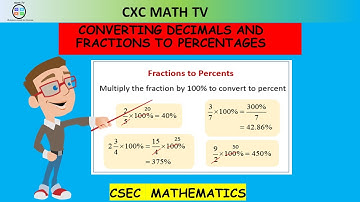 CONVERTING FRACTIONS AND DECIMALS TO PERCENTAGE|CSEC MATHEMATICS|SECTION 1