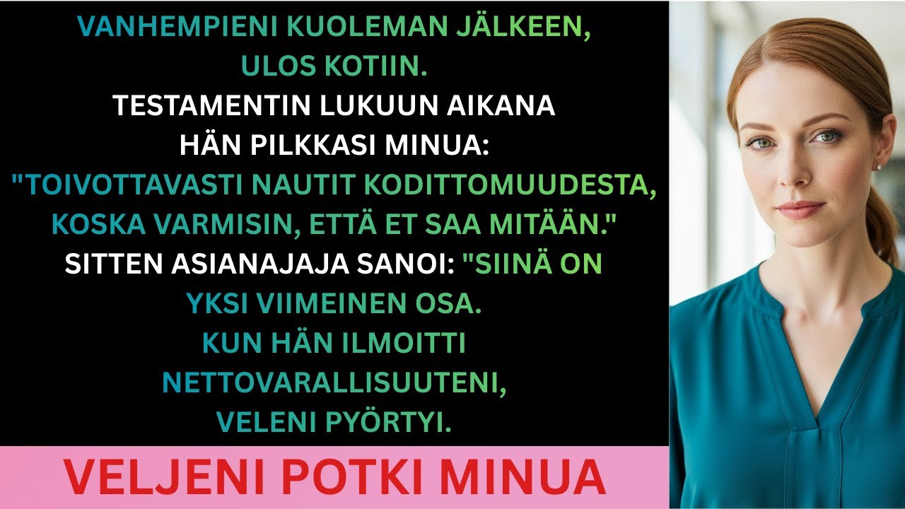 Vanhempieni kuoltua veljeni potki minut ulos talosta, mutta tahtoo lukea...