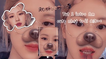 Tut 1 intro Am cute nhứt trái đất nè by #Sofia_tutorial