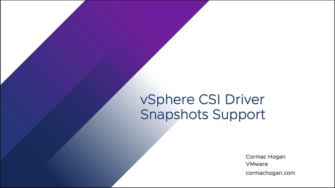 vSphere CSI driver version 2.5 CSI Snapshot Support Demo YouTube